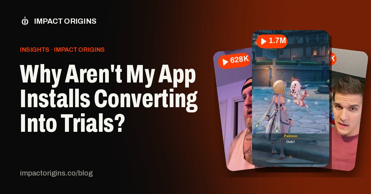 Why Aren't My App Installs Converting Into Trials?