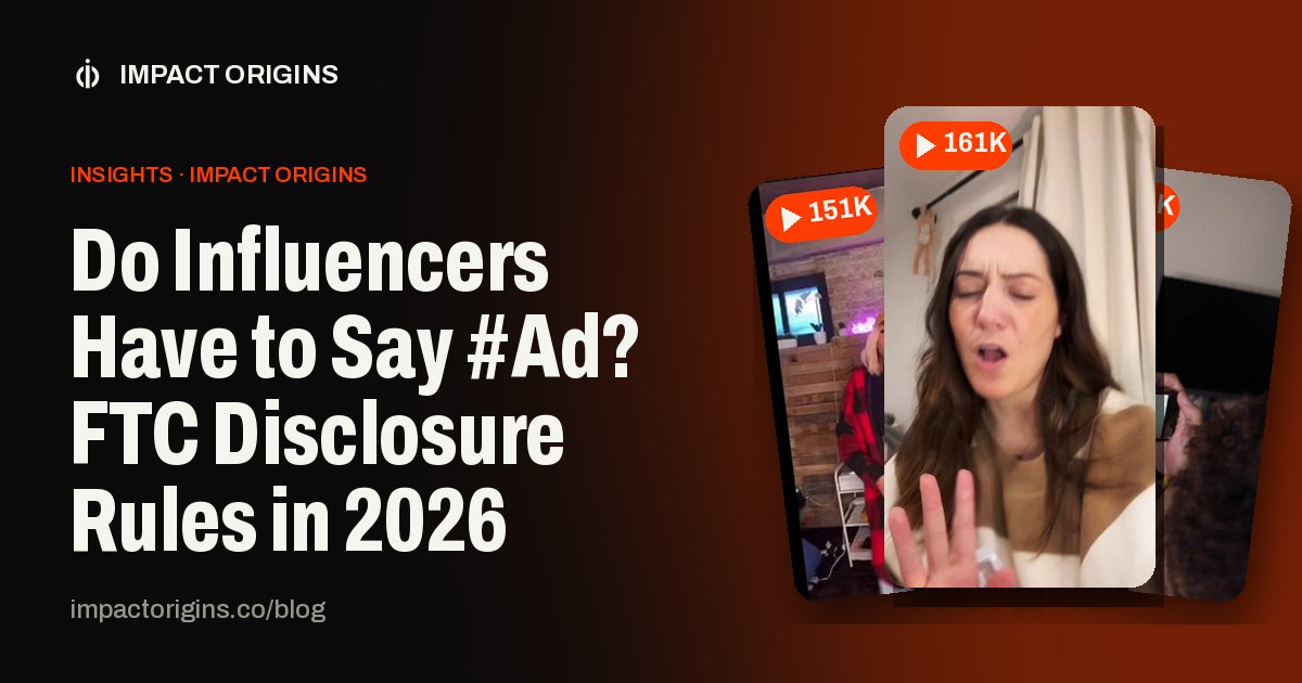 Do Influencers Have to Say #Ad? FTC Disclosure Rules in 2026