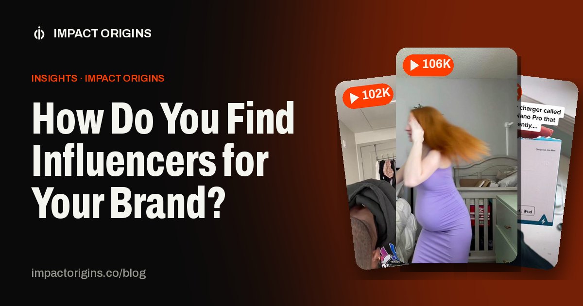 How Do You Find Influencers for Your Brand?