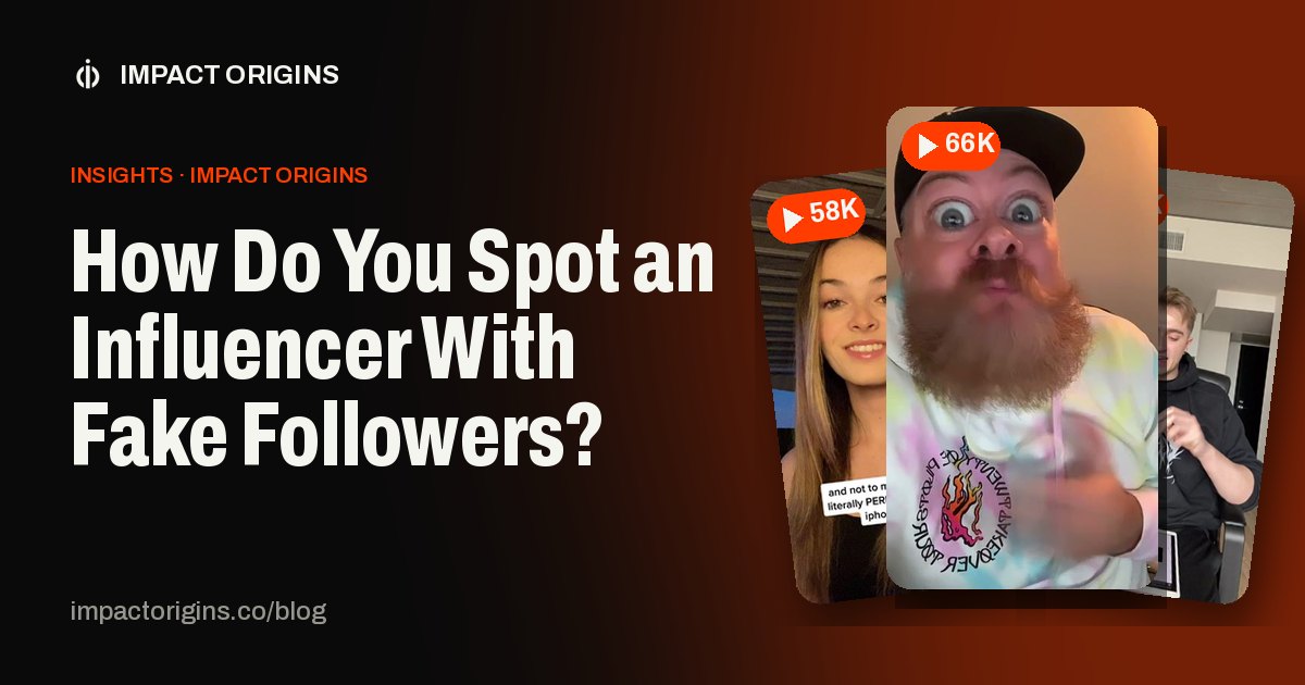 How Do You Spot an Influencer With Fake Followers?