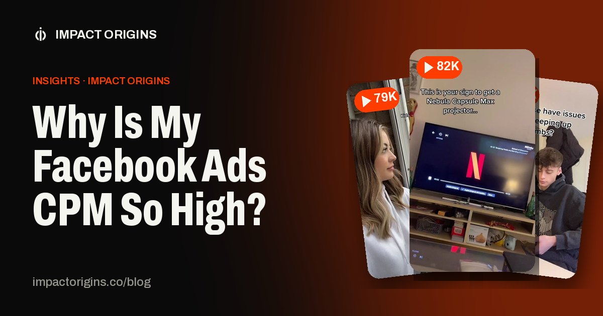 Why Is My Facebook Ads CPM So High?